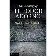 The Sociology of Theodor Adorno
