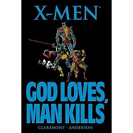 X-Men: God Loves, Man Kills