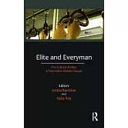 Elite and Everyman: The Cultural Politics of the Indian Middle Classes