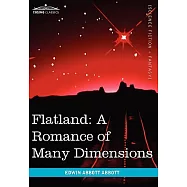 Flatland: A Romance of Many Dimensions