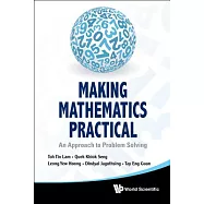 Making Mathematics Practical: An Approach to Problem Solving