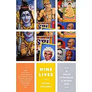 Nine Lives: In Search of the Sacred in Modern India