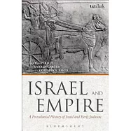 Israel and Empire: A Postcolonial History of Israel and Early Judaism