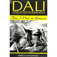 Dali and Postmodernism: This Is Not an Essence
