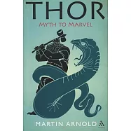 Thor: Myth to Marvel
