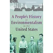 A People’s History of Environmentalism in the United States
