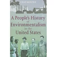 A People’s History of Environmentalism in the United States