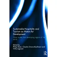 Sustainable Hospitality and Tourism as Motors for Development: Case Studies from Developing Regions of the World