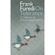 On Tolerance: A Defence of Moral Independence