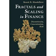 Fractals and Scaling in Finance: Discontinuity, Concentration, Risk. Selecta Volume E