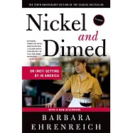 Nickel and Dimed: On (Not) Getting by in America