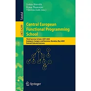 Central European Functional Programming School: Third Summer School, CEFP 2009, Budapest, Hungary, May 21-23, 2009 and