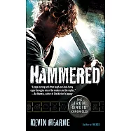 Hammered: The Iron Druid Chronicles, Book Three