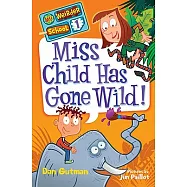 Miss Child Has Gone Wild!