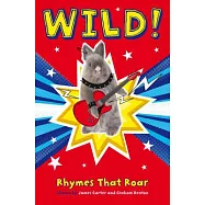 Wild!: Rhymes That Roar
