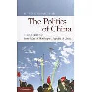 The Politics of China: Sixty Years of the People’s Republic of China