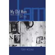 My Old Man Was Always on the Lam