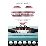 And Then Things Fall Apart