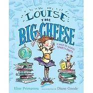 Louise the Big Cheese and the Back-to-School Smarty-Pants