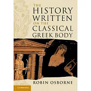 The History Written on the Classical Greek Body