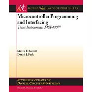 Microcontroller Programming and Interfacing: Texas Instruments Mps430