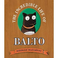 The Incredible Life of Balto
