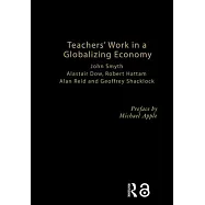 Teachers’ Work in a Globalizing Economy