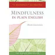 Mindfulness in Plain English: 20th Anniversary Edition