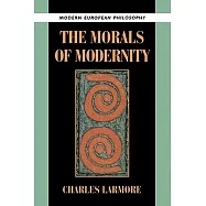 The Morals of Modernity