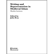 Writing and Representation in Medieval Islam: Muslim Horizons