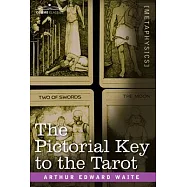The Pictorial Key to the Tarot