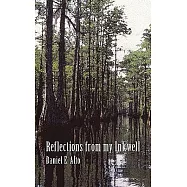 Reflections from My Inkwell: A Collection of Short Stories That Read Like a Dime Novel