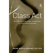 Class ACT: An International Legal Perspective on Class Discrimination