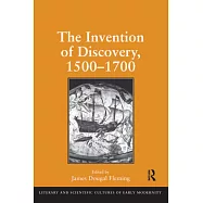 The Invention of Discovery, 1500 1700