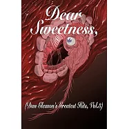 Dear Sweetness: (dan Gleason’s Greatest Hits, Vol. 3)