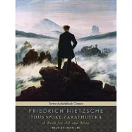 Thus Spoke Zarathustra: A Book for All and None