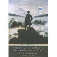 Thus Spoke Zarathustra: A Book for All and None: includes PDF eBook