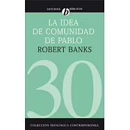 La Idea de Comunidad de Pablo
