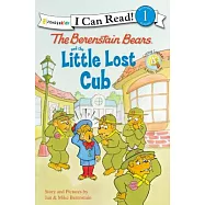The Berenstain Bears and the Little Lost Cub