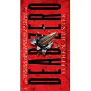 Dead Zero: A Bob Lee Swagger Novel