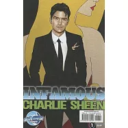 Infamous: Charlie Sheen