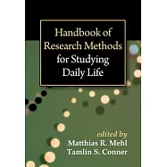 Handbook of Research Methods for Studying Daily Life