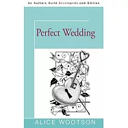 Perfect Wedding