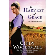 The Harvest of Grace: Book 3 in the Ada’s House Amish Romance Series