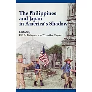 Philippines and Japan in America’s Shadow