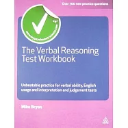 The Verbal Reasoning Test Workbook: Unbeatable Practice for Verbal Ability, English Usage and Interpretation and