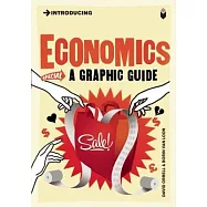 Introducing Economics: A Graphic Guide