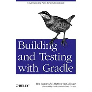 Building and Testing With Gradle
