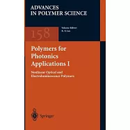 Polymers for Photonics Applications I: Nonlinear Optical and Electro Iuminescence Polymers