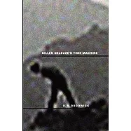 Gilles Deleuze’s Time Machine